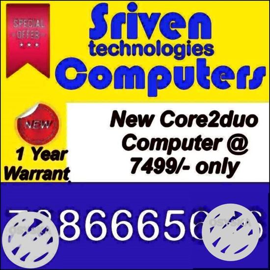 New Desktops-1Year Warranty- Core2duo 7499, i3 11999, i5 12999 -Chanti